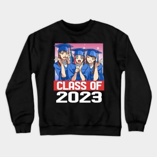 Class Of 2023 Seniors Graduation Grad Student Anime Girls Crewneck Sweatshirt